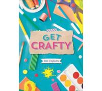 Anna Claybourne Reading Planet KS2 - Get Crafty - Level 6: Jupiter/ (Tascabile)