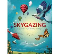 Anna Claybourne Skygazing (Copertina rigida)