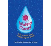 Anna Claybourne Watery Planet (Tascabile)