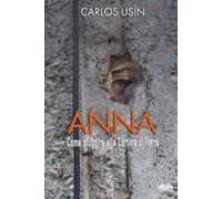 Anna: Come Sfuggire Alla Cortina Di Ferro