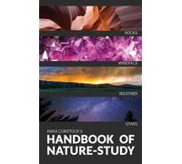 Anna Comstock The Handbook Of Nature Study in Color - Earth a (Copertina rigida)