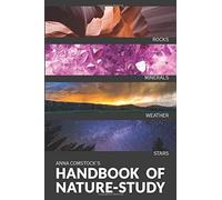 Anna Comstock The Handbook Of Nature Study in Color - Earth and Sky (Tascabile)