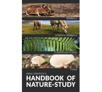 Anna Comstock The Handbook Of Nature Study in Color - Mammals (Copertina rigida)