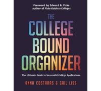 Anna Costaras Gail Liss The College Bound Organizer (Tascabile)