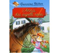 Anna dai capelli rossi di Lucy Maud Montgomery - Stilton Geronimo