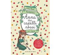 Anna dai capelli rossi. Ediz. integrale