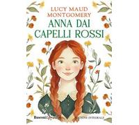 Anna dai capelli rossi. Ediz. integrale