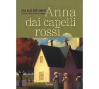 Anna dai capelli rossi - Montgomery Lucy Maud