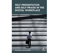 Anna Danielewic Self-Presentation and Self-Praise in the Digi (Copertina rigida)