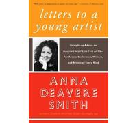 Anna Deavere Smith Letters to a Young Artist (Tascabile)