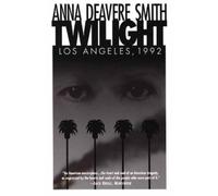 Anna Deavere Smith Twilight: Los Angeles, 1992 (Tascabile)
