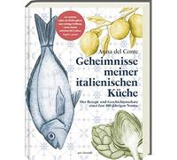 Anna del Conte Geheimnisse meiner italienischen Küche - Reze (Copertina rigida)