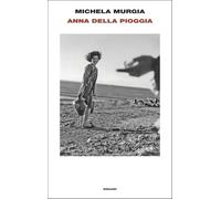 Anna della pioggia [Hardcover] [Jun 10, 2025] Murgia, Michela and Giammei, Aless