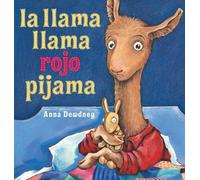 Anna Dewdney – Llama Llama: Il pigiama rosso – Copertina rigida