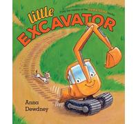Anna Dewdney Little Excavator (Copertina rigida)