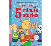Anna Dewdney Llama Llama 5-Minute Stories (Copertina rigida) Llama Llama