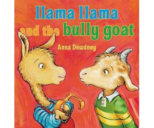Anna Dewdney Llama Llama and the Bully Goat (Copertina rigida) Llama Llama