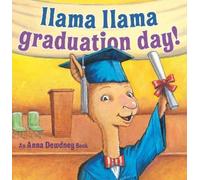 Llama Llama Graduation Day!