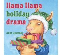 Anna Dewdney Llama Llama Holiday Drama (Copertina rigida) Llama Llama