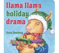 Anna Dewdney Llama Llama Holiday Drama (Libro di cartone) Llama Llama