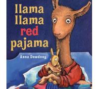 Anna Dewdney Llama Llama Red Pajama (Copertina rigida) Llama Llama