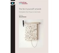 Anna Dezeuze The 'Do-It-Yourself' Artwork (Copertina rigida)