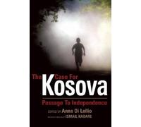 Anna Di Lellio Lellio The Case for Kosova (Tascabile)