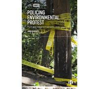 Anna Di Ronco Policing Environmental Protest (Copertina rigida)