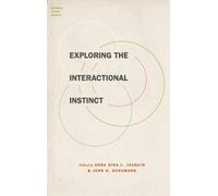 Anna Dina L. Joaquin Exploring the Interactional Instinct (Copertina rigida)