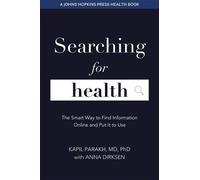 Anna Dirksen Kapil Parakh Searching for Health (Tascabile)