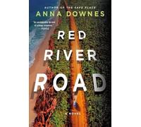 Anna Downes Red River Road (Tascabile)