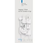 Anna Duszak Language, Culture and the Dynamics of Age (Copertina rigida)