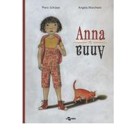Anna e Anna [Hardcover] [Jul 01, 2022] Schiavo, Piero and Marchetti, Angela