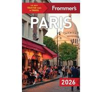 Anna E. Brooke Frommer's Paris 2026 (Tascabile) Complete Guide