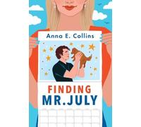 Anna E. Collins Finding Mr. July (Tascabile)