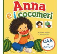 Anna e i cocomeri