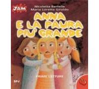 Anna e la paura più grande
