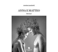 Anna e Matteo