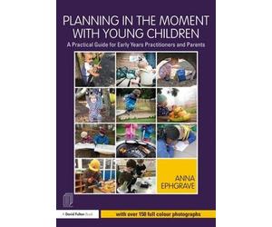 Anna Ephgrave Planning in the Moment with Young Children (Tascabile)