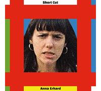 Anna Erhard - Short Cut
