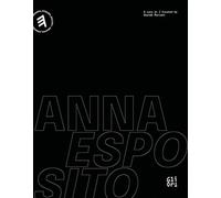 Anna Esposito. What I've done. Ediz. italiana e inglese