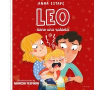 Anna Estapé Leo tiene una rabieta. Un cuento para afrontar el (Copertina rigida)