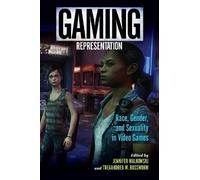 Anna Everett Gaming Representation (Tascabile) Digital Game Studies