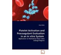 Anna Fallon Platelet Activation and Procoagulant Evaluation in an in (Tascabile)