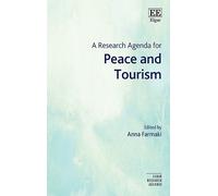 Anna Farmaki A Research Agenda for Peace and Tourism (Copertina rigida)