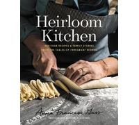 Anna Francese Gass Heirloom Kitchen (Copertina rigida)