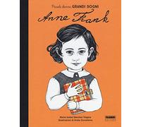 Anna Frank. Piccole donne, grandi sogni