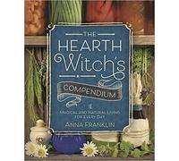 Anna Franklin The Hearth Witch's Compendium (Tascabile)
