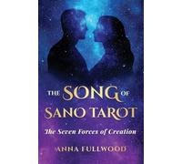 Anna Fullwood The Song of Sano Tarot (Tascabile) Sacred Wisdom Revived