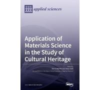 Anna Galli Marc Application of Materials Science in the Study (Copertina rigida)